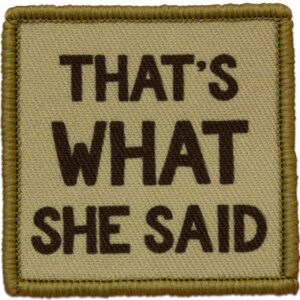 That’s What She Said Morale Patch