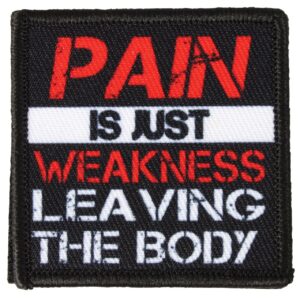 Pain is Just Weakness Morale Patch