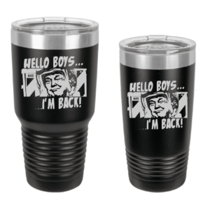 Trump Is Back Engraved Drinkware